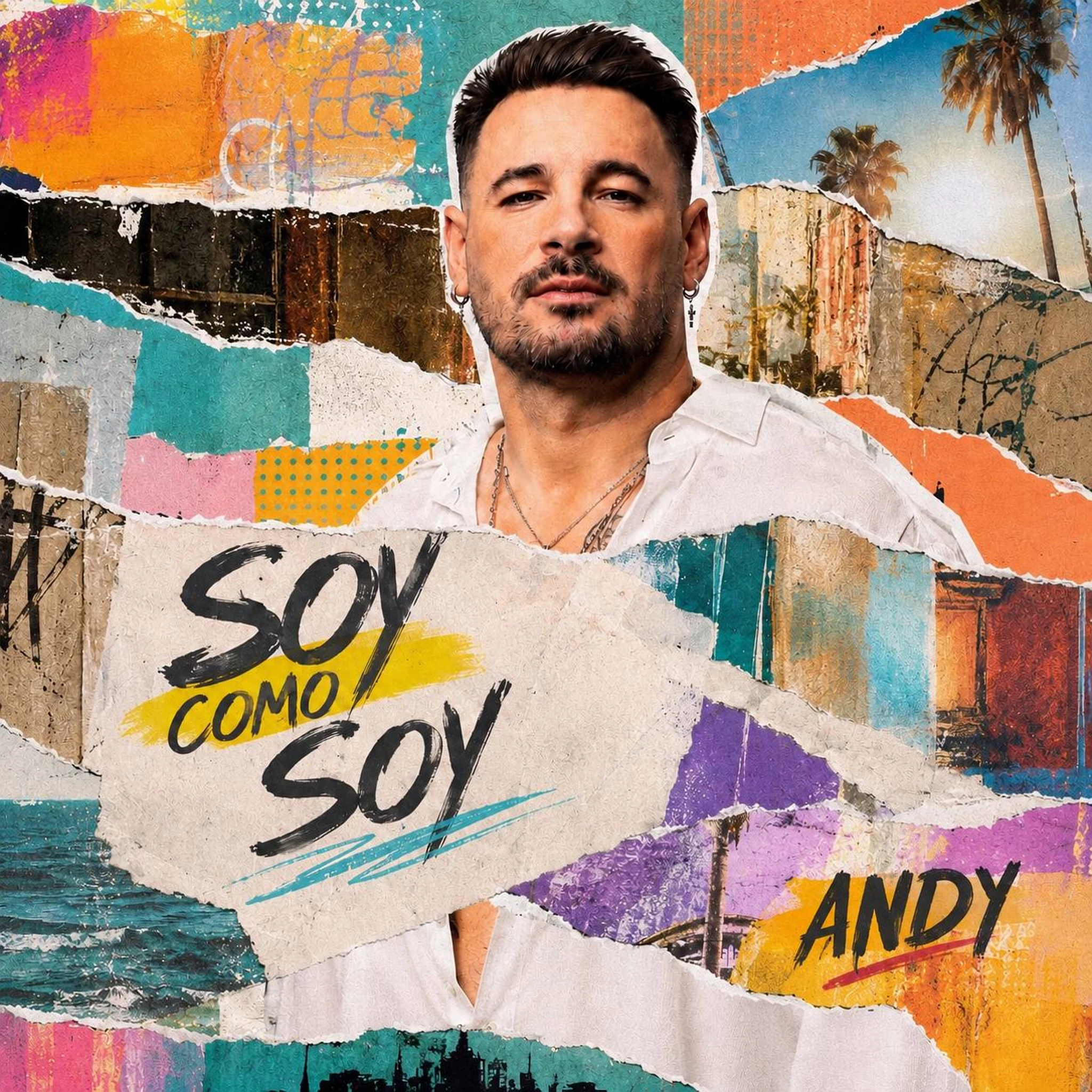 Imagen oficial de ANDY: retrato de Andy Morales sobre un collage de papeles rotos de colores, con el texto «Soy como soy» y «Andy»